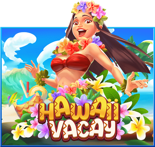 Hawaii Vacay